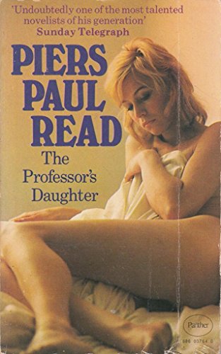 Professor's Daughter (9780586037645) by Piers Paul Read