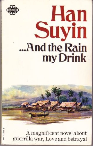 Stock image for And the Rain My Drink for sale by Better World Books: West