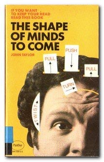 9780586039120: The Shape of Minds to Come