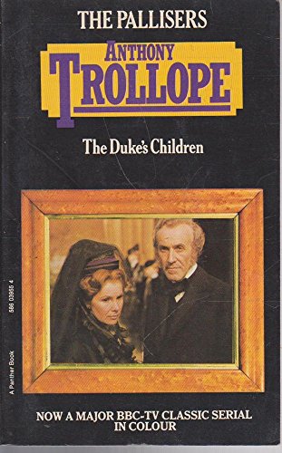 9780586039557: Duke's Children (Palliser Novels)