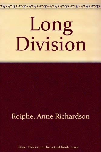 Long Division (9780586039793) by Anne Roiphe