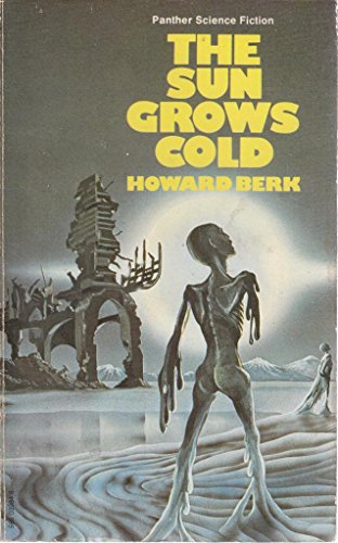 Stock image for The Sun Grows Cold for sale by Kultgut