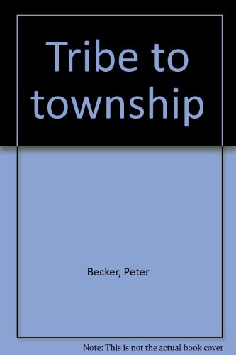 9780586040072: Tribe to township