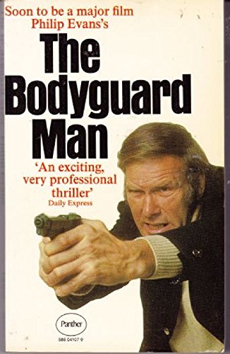 Bodyguard Man (9780586041079) by Evans, Philip