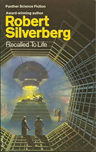 Recalled to life (Panther science fiction) (9780586041932) by Silverberg, Robert