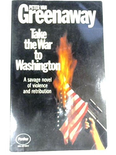 Stock image for Take the War to Washington for sale by WorldofBooks