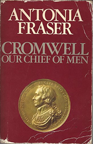 9780586042069: Cromwell, Our Chief of Men