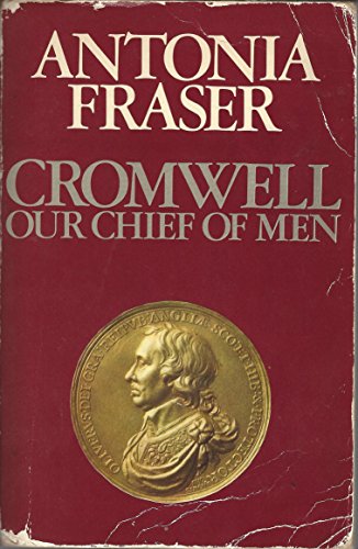 Stock image for Cromwell, Our Chief of Men for sale by Better World Books: West