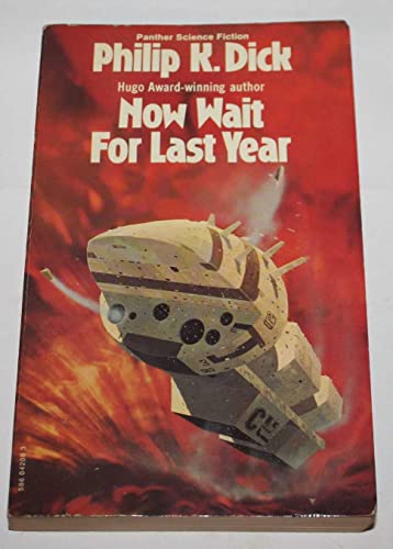 Stock image for Now Wait for Last Year (Panther science fiction) for sale by WorldofBooks