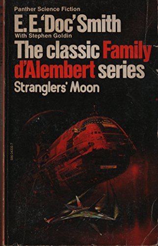 Beispielbild fr Strangler's Moon (Family d'Alembert series / E. E. Doc Smith) zum Verkauf von GF Books, Inc.