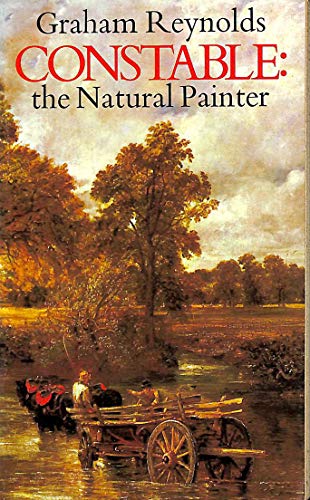 Imagen de archivo de Constable : The Natural Painter a la venta por Better World Books