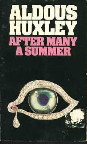 After Many a Summer (Flamingo modern classics) - Aldous Huxley