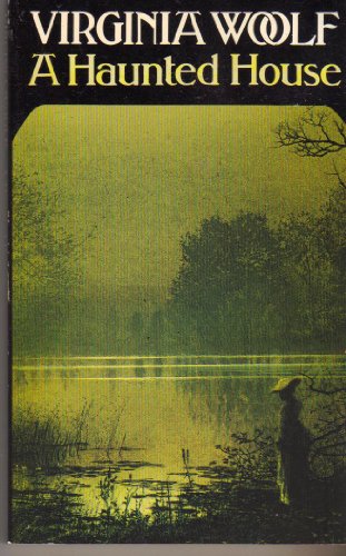 Imagen de archivo de A Haunted House and Other Stories : The Complete Shorter Fiction of Virginia Woolf a la venta por Better World Books Ltd