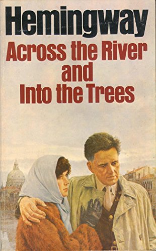 Beispielbild fr Across the River and Into the Trees zum Verkauf von Alien Bindings