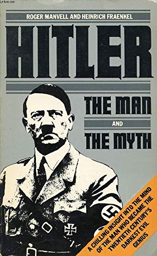 Imagen de archivo de Adolf Hitler : The Man and the Myth a la venta por Better World Books