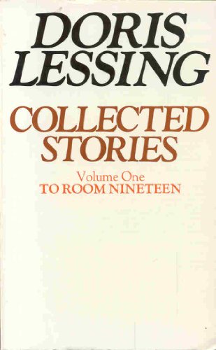 9780586045954: To Room Nineteen (v. 1) (Collected stories of Doris Lessing)