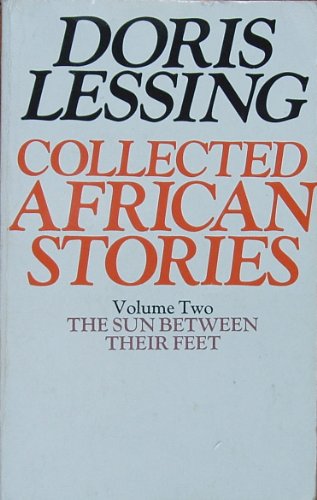 9780586046012: Sun Between Their Feet (v. 2) (Collected African Stories)