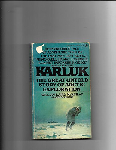 Stock image for Karluk: Great Untold Story of Arctic Exploration for sale by WorldofBooks
