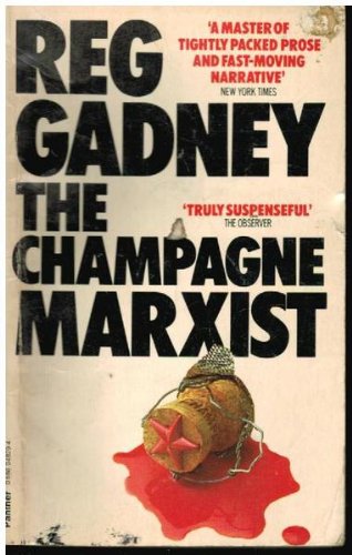 Stock image for THE CHAMPAGNE MARXIST for sale by Stephen Dadd