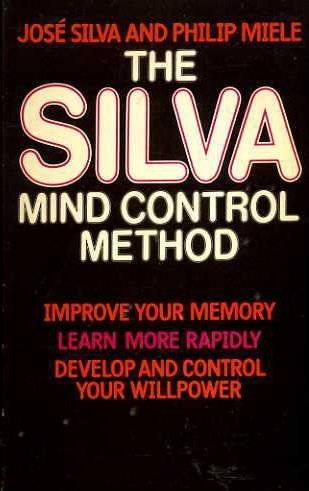 Beispielbild fr The Silva Mind Control Method Silva, Jose and Miele, Philip zum Verkauf von Langdon eTraders