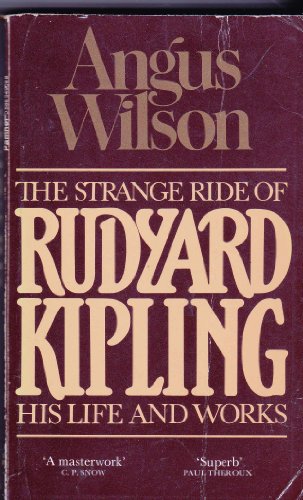 Stock image for The Strange Ride of Rudyard Kipling: His Life and Works for sale by WorldofBooks