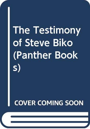 Beispielbild fr The Testimony of Steve Biko (Panther Books) zum Verkauf von WorldofBooks