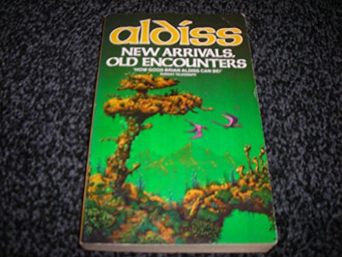 New Arrivals, Old Encounters (9780586050118) by Brian W. Aldiss