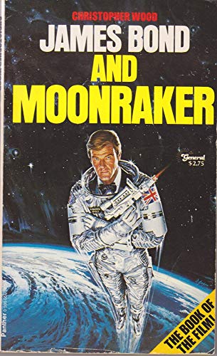 9780586050347: James Bond and Moonraker