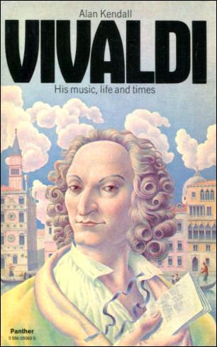 Vivaldi. His music , life and times.