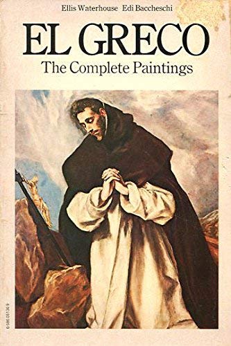 El Greco: The Complete Paintings (The Complete Paintings) (9780586051306) by El Greco; Waterhouse, Ellis