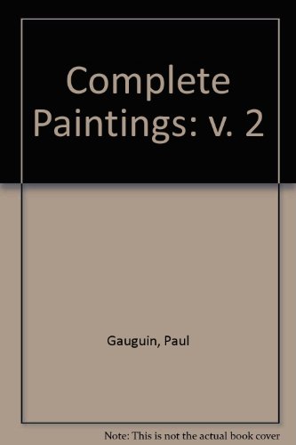 Stock image for Gauguin: The Complete Paintings 2 for sale by Bernhard Kiewel Rare Books