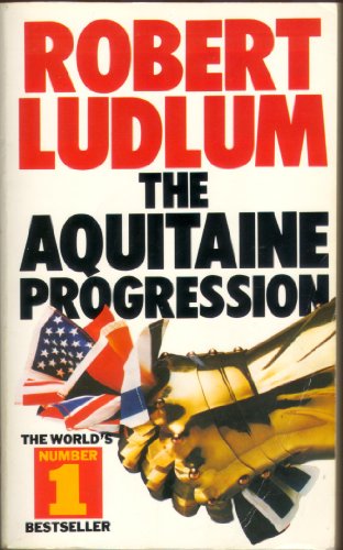 Beispielbild fr The Aquitaine Progression (Panther Books) zum Verkauf von More Than Words
