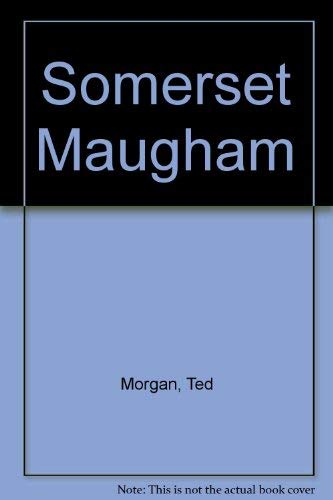 Stock image for Somerset Maugham Morgan, Ted for sale by LIVREAUTRESORSAS