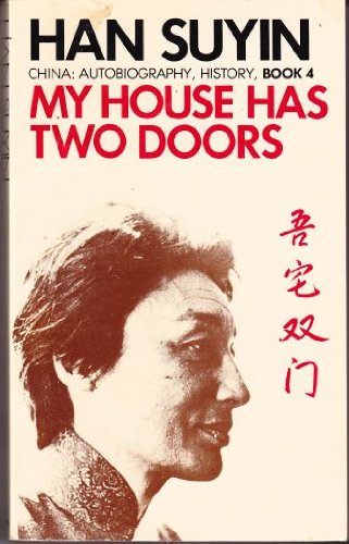 Beispielbild fr My House Has Two Doors: v. 1 (China: autobiography, history) zum Verkauf von Goodwill Books