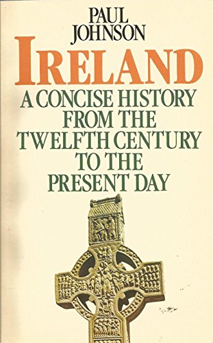 9780586054536: Ireland: A History from the Twelfth Century to the Present Day