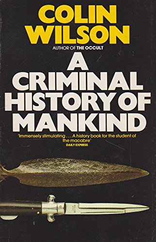 Beispielbild fr A Criminal History of Mankind (Panther Books) zum Verkauf von HPB-Red