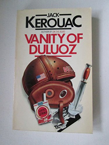9780586055465: Vanity of Duluoz: The Adventurous Education of a Young Man