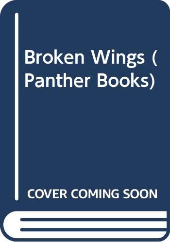 Stock image for Broken Wings (Panther Books) for sale by WorldofBooks