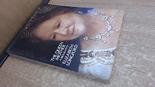 9780586056035: The Queen Mother: A Biography