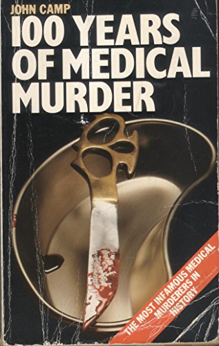 Beispielbild fr One Hundred Years of Medical Murder zum Verkauf von WorldofBooks