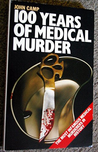 9780586056172: One Hundred Years of Medical Murder