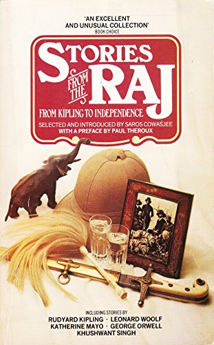 Stock image for Stories of the Raj: From Kipling to Independence for sale by Shalimar Books