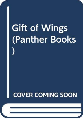 Beispielbild fr Gift of Wings (Panther Books) zum Verkauf von GF Books, Inc.