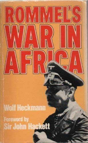 Rommel's War in Africa (9780586056356) by Heckmann-wolf