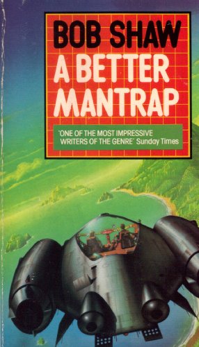 Stock image for A Better Mantrap: Nine Science Fiction and Fantasy Stories for sale by N & A Smiles