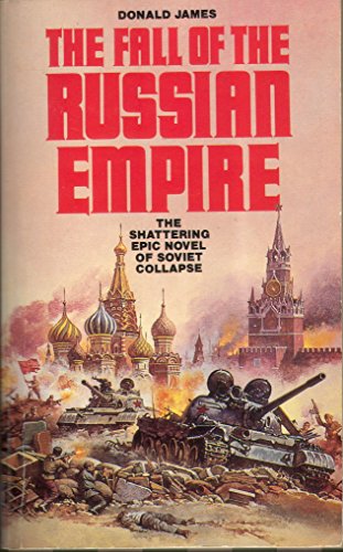 Imagen de archivo de Fall of the Russian Empir a la venta por Better World Books