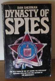 Dynasty of Spies (9780586058022) by Dan Sherman