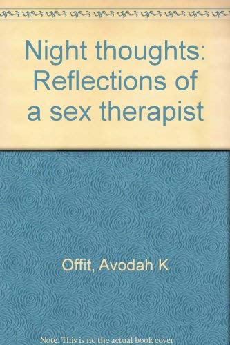 Stock image for Night thoughts: Reflections of a sex therapist for sale by Bahamut Media