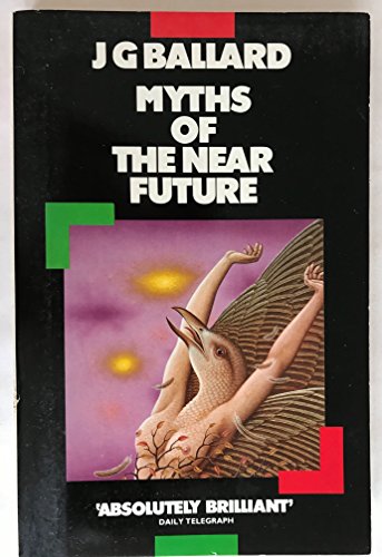 9780586058886: Myths of the Near Future (Panther Books)