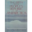 Stock image for Birth of the People's Republic of Antarctica (Panther Books) for sale by WorldofBooks